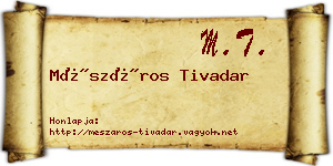 Mészáros Tivadar névjegykártya